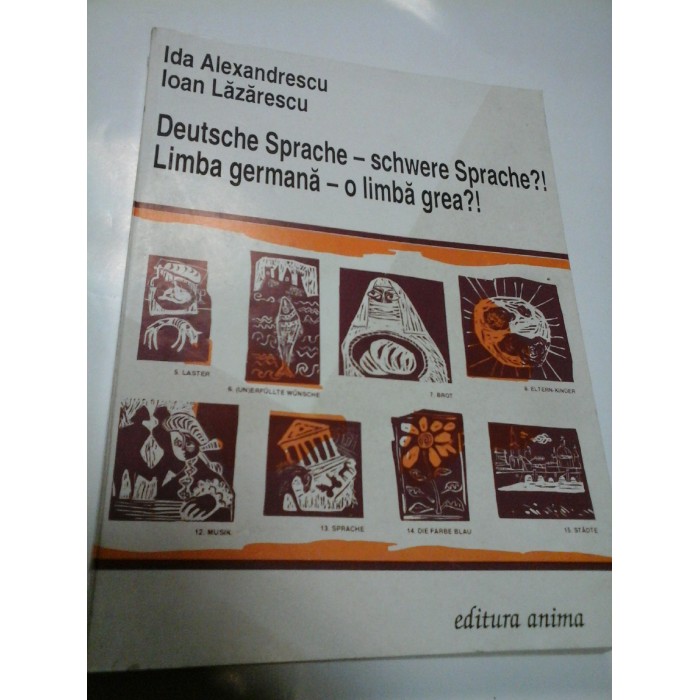 LIMBA GERMANA - O LIMBA GREA?! - IDA ALEXANDRESCU, IOAN LAZARESCU